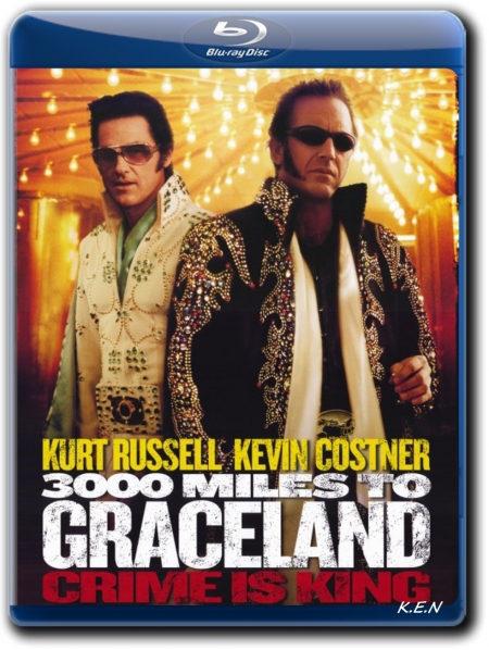3000    / 3000 Miles to Graceland (2001) WEB-DLRip-AVC  k.e.n & MegaPeer | P, A