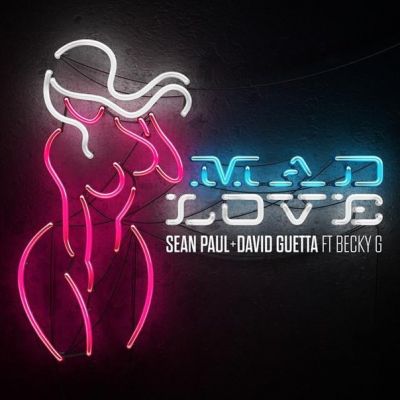 Sean Paul feat. Becky G & David Guetta - Mad Love [] (2018) WEBRip 1080p