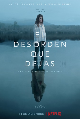    / El desorden que dejas (The Mess You Leave Behind),  1,  1-8  8 (2020) WEBRip 1080p