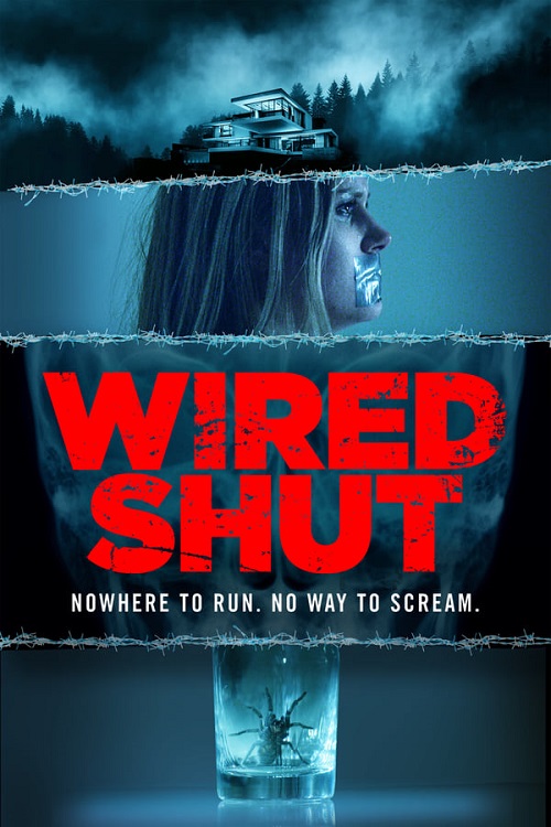  /  / Wired Shut (2021) WEB-DL 1080p   | P