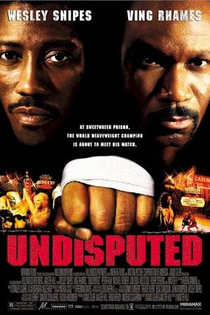  (  ) / Undisputed (2002) WEB-DL 1080p | Open Matte