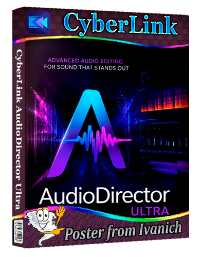 CyberLink AudioDirector Ultra 2026 16.5.6525.0 Portable  [Multi]