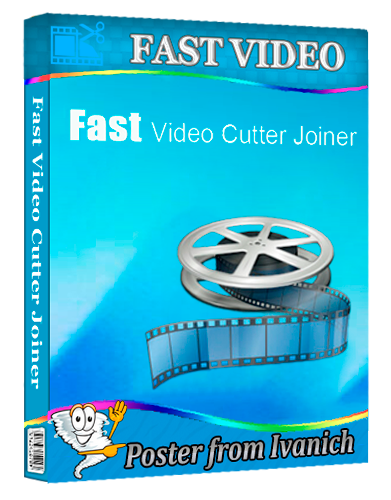 Fast Video Cutter Joiner 7.1.7 [Multi/Ru]