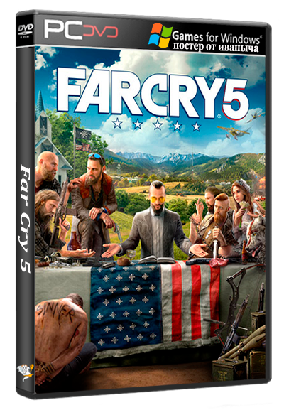 Far Cry 5 (RUS/ENG/MULTI15) [Repack]