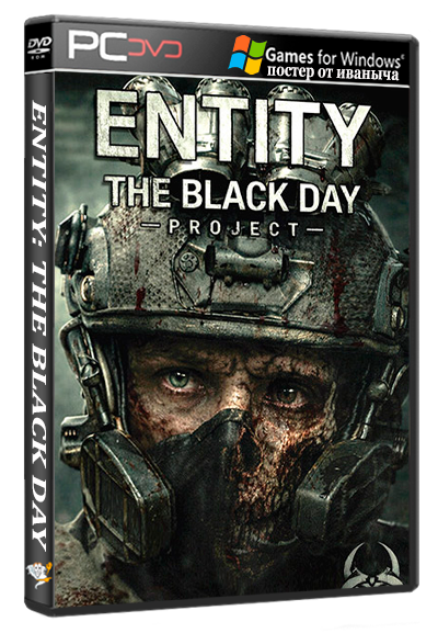 ENTITY: THE BLACK DAY (RUS/ENG/MULTI25) [Repack]