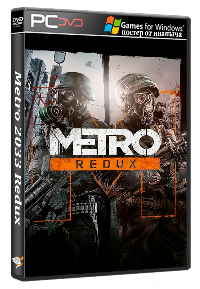 Metro 2033 Redux