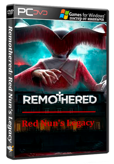 Remothered: Red Nun's Legacy (2026) [Ru/Multi] (74e0052.7/dlc) Repack FitGirl